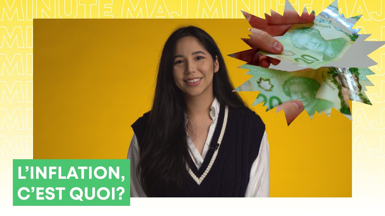 Minute MAJ : L'inflation, c'est quoi au juste?
